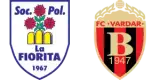 La Fiorita vs Vardar