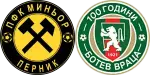 Minyor Pernik x Botev Vratsa