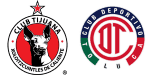 Xolos Tijuana x Deportivo Toluca