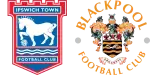 Ipswich Town x Blackpool