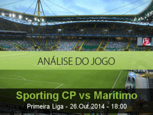 Análise do jogo: Sporting vs Marítimo (26 Outubro 2014)