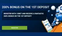 1xBet Welcome Bonus - 200% First Deposit Bonus