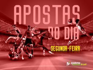 Melhores apostas do dia: Segunda-Feira 12/08