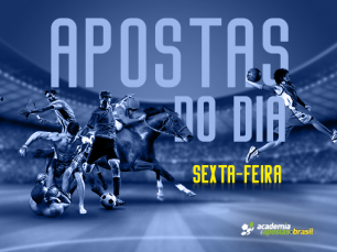Melhores apostas do dia: Sexta-Feira 02/08
