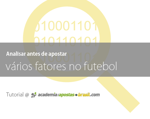 Analisando pequenos importantes fatores antes de apostar
