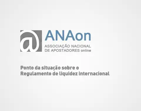 Posição da ANAon em relação ao Regulamento de Liquidez internacional