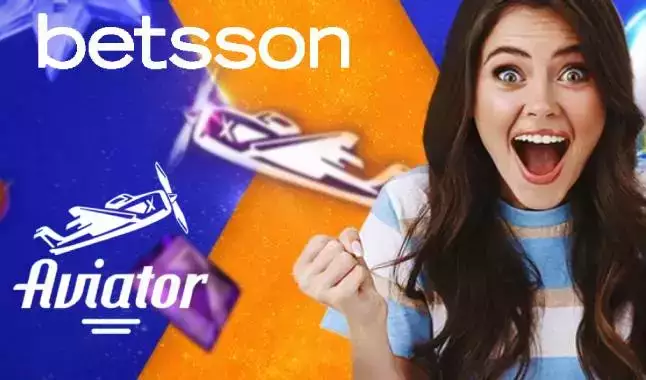 Aviator Betsson: ¿Cómo jugar y ganar?