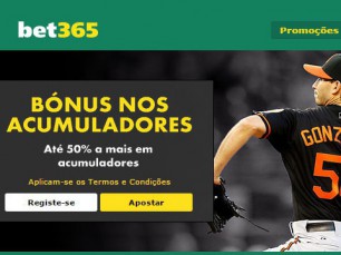 Bet365 Bónus nos Acumuladores (apostas múltiplas)
