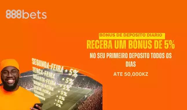 Bónus de depósito 888bets - 5% até 50,000Kz todos os dias!