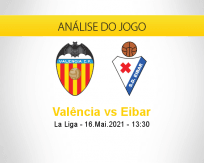 Prognóstico Valência Eibar (16 maio 2021)