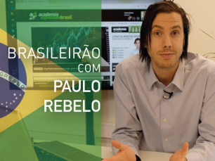 Paulo Rebelo com dicas de apostas no Brasileirão