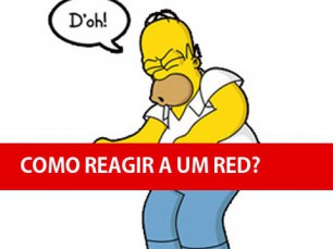 Como reagir a um red? Analisar, fechar posição e começar de novo.