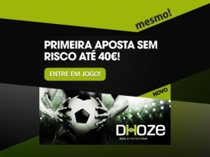 A Dhoze lhe oferece a primeira aposta sem risco até 40€ para aumentar sua banca