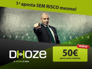 A Dhoze lhe oferece a primeira aposta sem risco até 50€