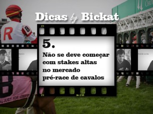 Não devemos começar com stakes altas no mercado pré-race de cavalos