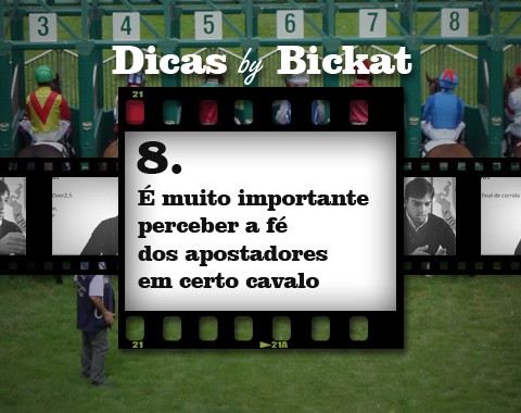 É muito importante perceber a confiança dos apostadores em certo cavalo