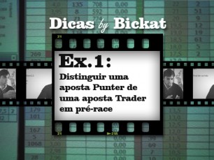 Saber distinguir uma aposta punter de uma aposta trader em pré-race
