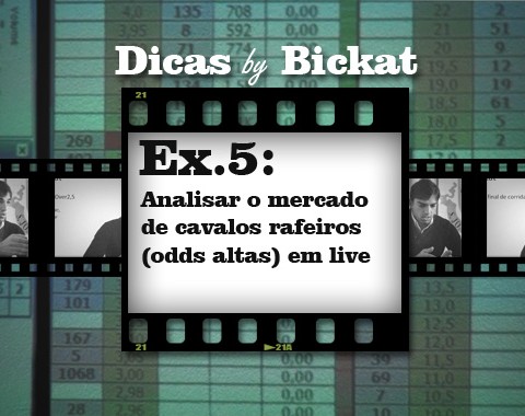 Analisar o mercado de cavalos rafeiros (odds altas) em live