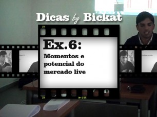 Momentos e potencial do mercado ao vivo