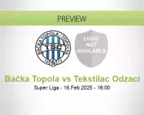 Bačka Topola Tekstilac Odzaci betting prediction (16 February 2025)