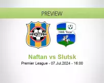 Naftan Slutsk betting prediction (07 July 2024)