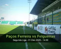 Paços Ferreira vs Felgueiras