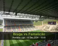 Braga Famalicão betting prediction (16 December 2024)