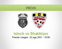 Pronóstico Isloch Shakhtyor (02 agosto 2021)