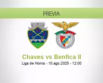 Pronóstico Chaves Benfica II (10 agosto 2025)