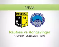 Pronóstico Raufoss Kongsvinger (06 agosto 2025)