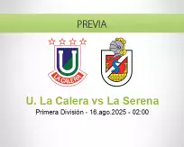 Pronóstico U. La Calera La Serena (15 agosto 2025)