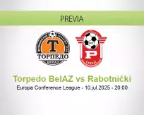 Pronóstico Torpedo BelAZ Rabotnički (10 julio 2025)