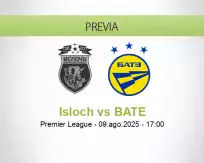 Pronóstico Isloch BATE (09 agosto 2025)