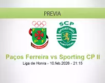 Pronóstico Paços Ferreira Sporting CP II (10 febrero 2026)
