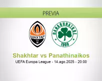 Pronóstico Shakhtar Panathinaikos (14 agosto 2025)