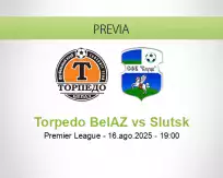 Pronóstico Torpedo BelAZ Slutsk (16 agosto 2025)