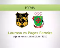 Pronóstico Lourosa Paços Ferreira (26 abril 2026)