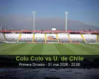 Pronóstico Colo Colo U. de Chile (01 marzo 2026)