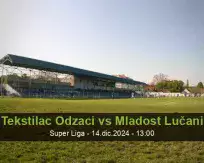 Pronóstico Tekstilac Odzaci Mladost Lučani (14 diciembre 2024)