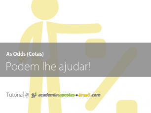 Apostas: as odds podem lhe ajudar!