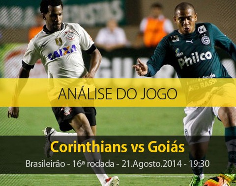 Análise do jogo: Corinthians X Goiás (21 Agosto 2014)