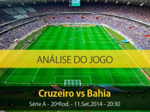 Análise do jogo: Cruzeiro vs Bahia (11 Setembro 2014)