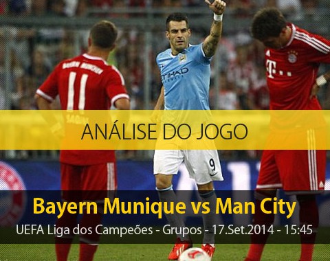 Análise do jogo: Bayern Munique vs Manchester City (17 Setembro 2014)
