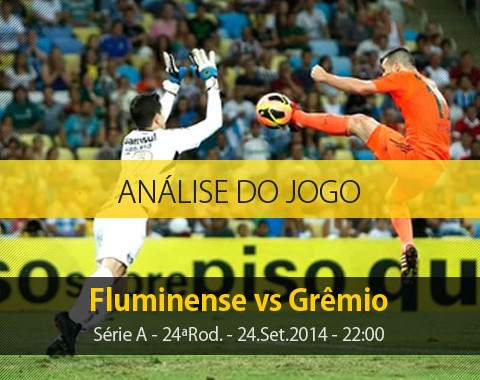 Análise do jogo: Fluminense vs Grêmio (24 Setembro 2014)