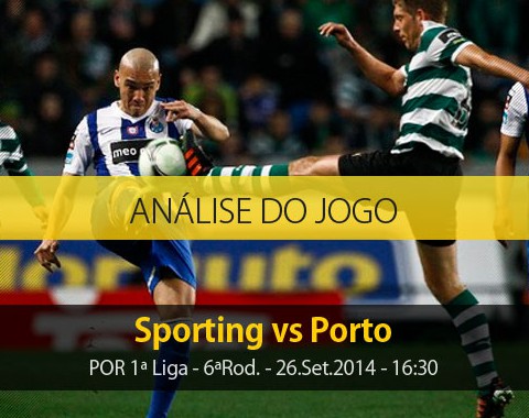 Análise do jogo: Sporting vs Porto (26 Setembro 2014)