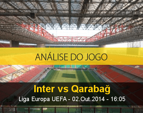 Análise do jogo: Inter de Milão vs Karabakh (2 Outubro 2014)