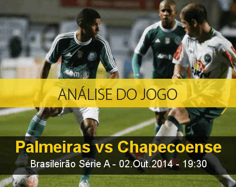 Análise do jogo: Palmeiras vs Chapecoense (2 Outubro 2014)