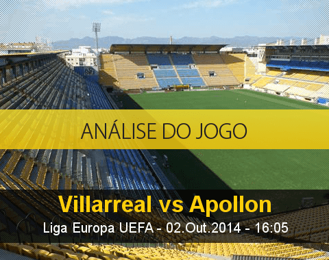 Análise do jogo: Villarreal vs Apolon Limassol (2 Outubro 2014)