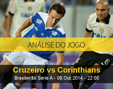Análise do jogo: Cruzeiro vs Corinthians (8 Outubro 2014)