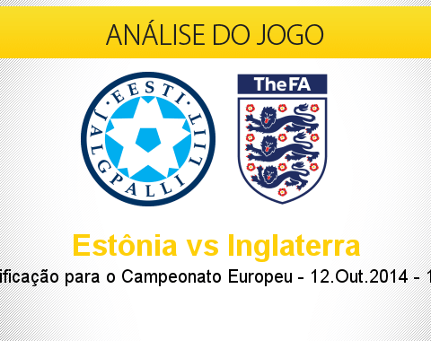 Análise do jogo: Estônia vs Inglaterra (12 Outubro 2014)